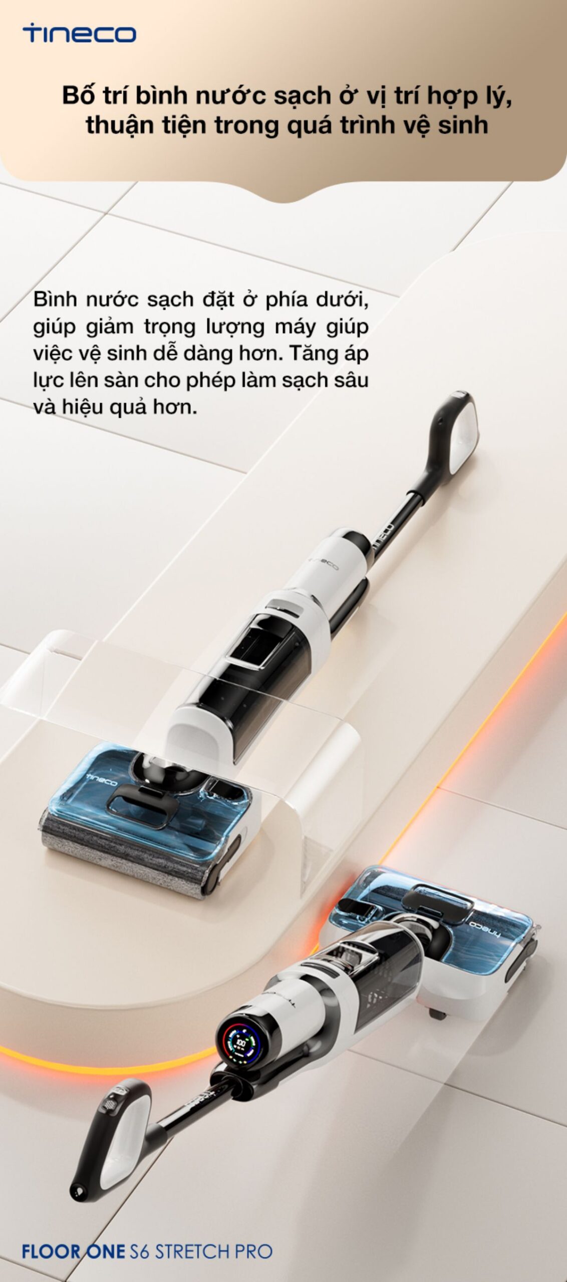 Tineco S6 Stretch Pro gập nghiêng 180°