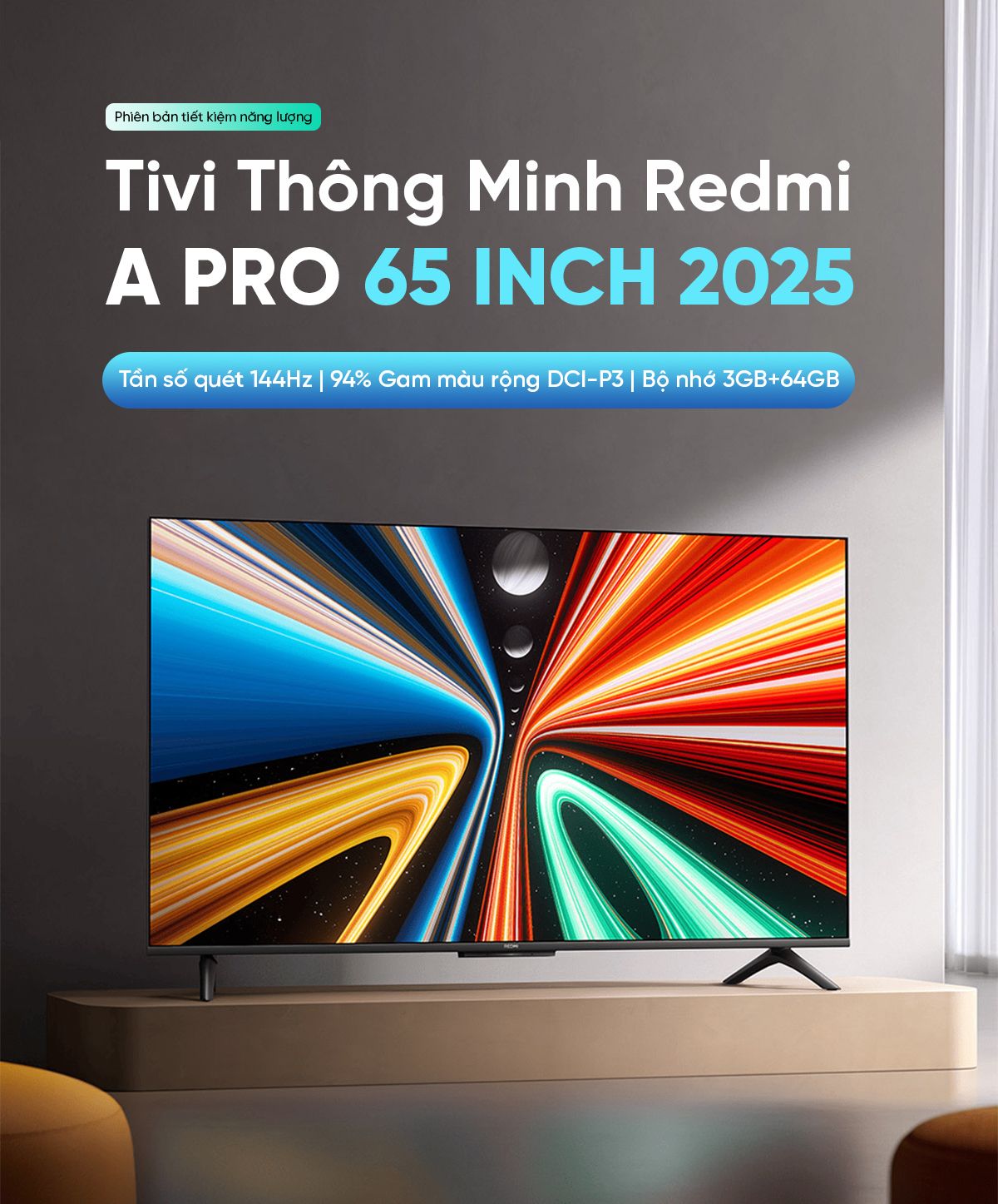 Tivi Xiaomi Redmi A Pro 65 Inch 2025 - 4K/120Hz - 3GB/64GB